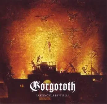 Gorgoroth - Instinctus Bestialis (2015)