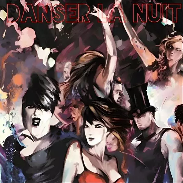 Danser La Nuit - Danser La Nuit (2024)