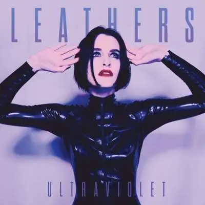 Leathers - Ultraviolet (2024)