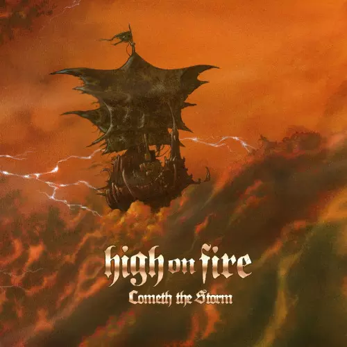 High On Fire - Cometh The Storm (2024)