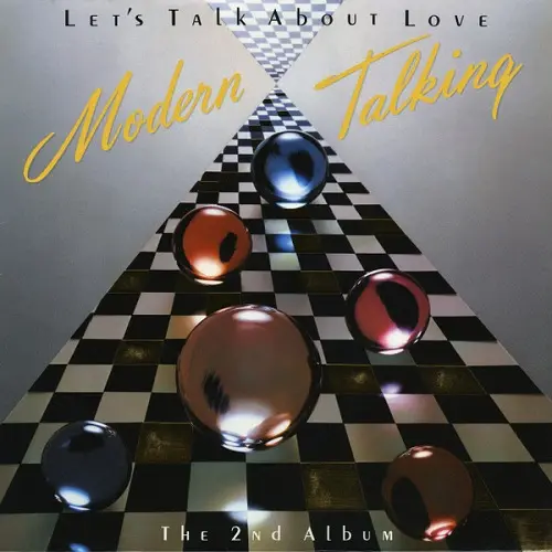 Modern Talking - Let's Talk About Love (The 2nd Album) (1985)