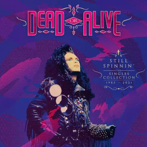 Dead Or Alive - Still Spinnin' (The Singles Collection 1983 - 2021) (2024)