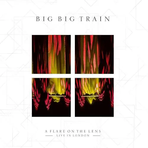 Big Big Train - A Flare On The Lens (Live in London 2023) (2024)