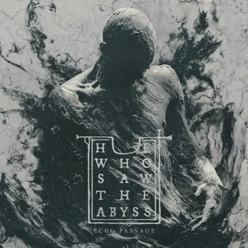 He Who Saw The Abyss - Echo Passage (EP) (2024)