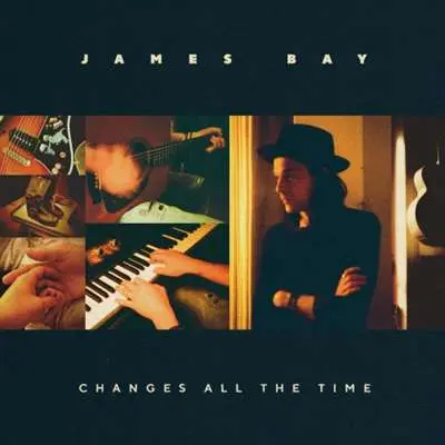 James Bay - Changes All The Time (2024)