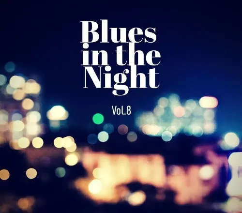 Blues in the Night vol.8 (2024)