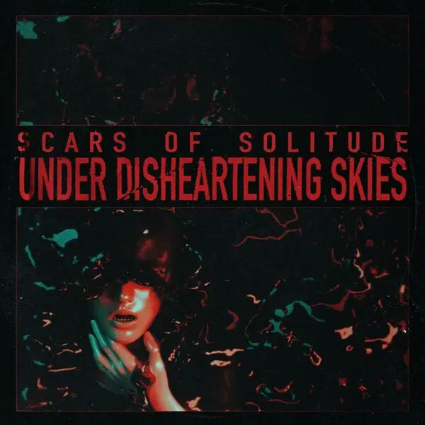 Scars Of Solitude - Under Disheartening Skies (2024)