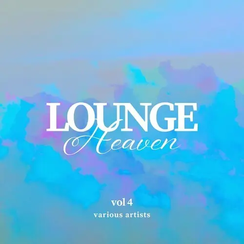 Lounge Heaven [Vol. 4] (2024)