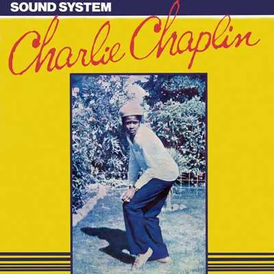 Charlie Chaplin - Sound System [Expanded Version] (2024)