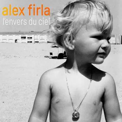 Alex Firla - L'envers du ciel (2024)