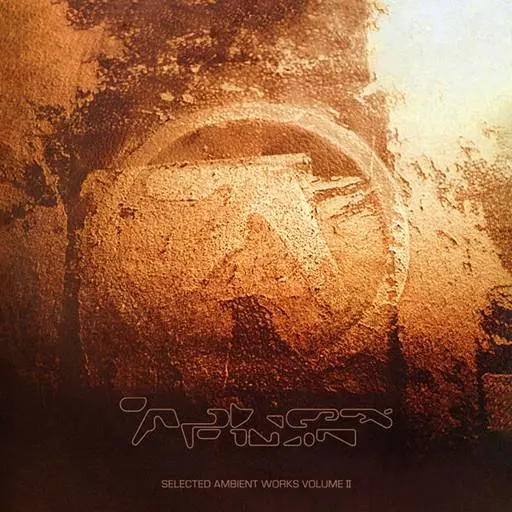 Aphex Twin - Selected Ambient Works Volume II [Expanded Edition] (2024)