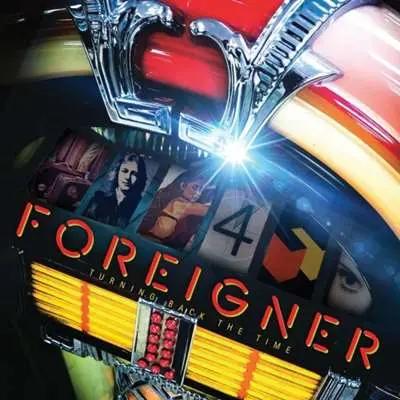 Foreigner - Turning Back The Time (2024)