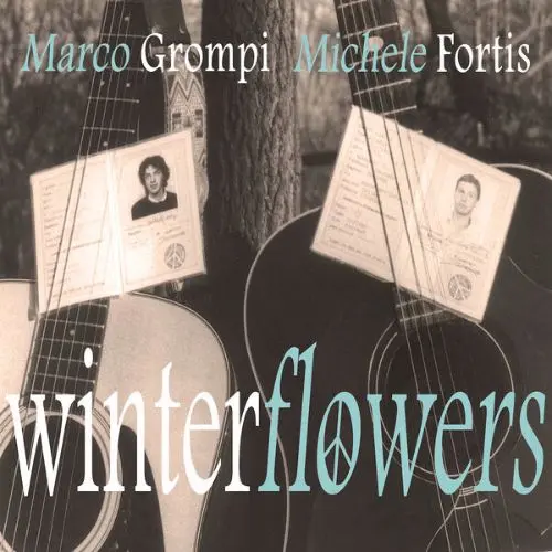 Marco Grompi & Michele Fortis - WINTERFLOWERS (2024)