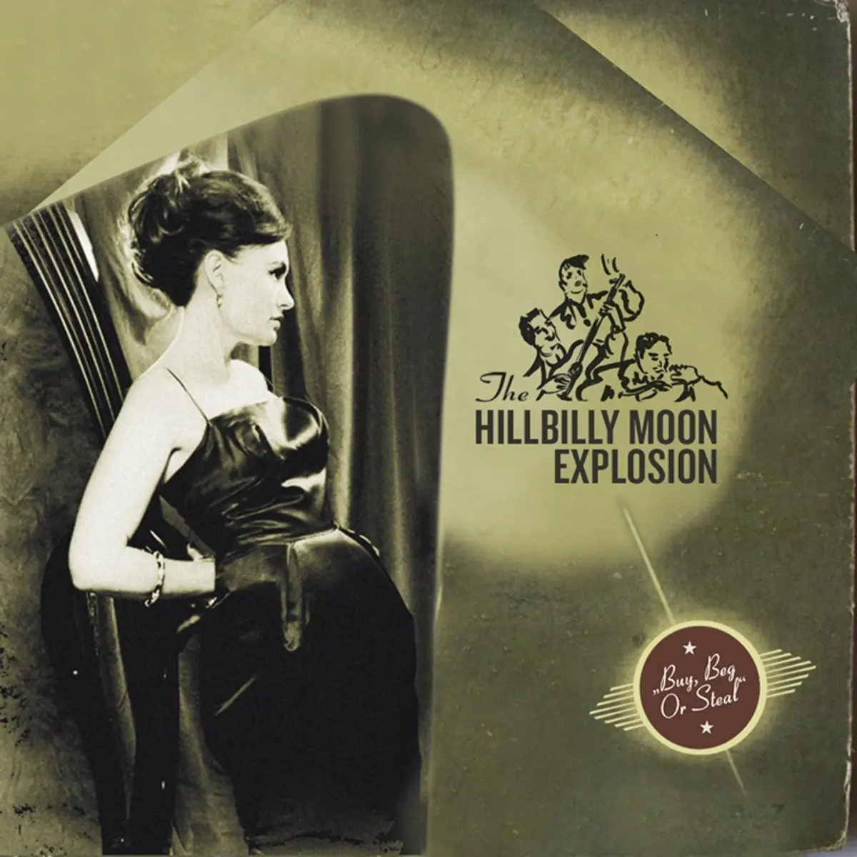 The Hillbilly Moon Explosion - Buy Beg or Steal (2011)