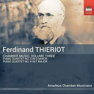 Amadeus Chamber Musicians - Thieriot: Chamber Music, Vol. 3 (2024)