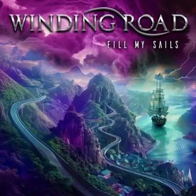 Winding Road - Fill My Sails (2024)