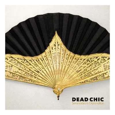 Dead Chic - Serenades & Damnation (2024)