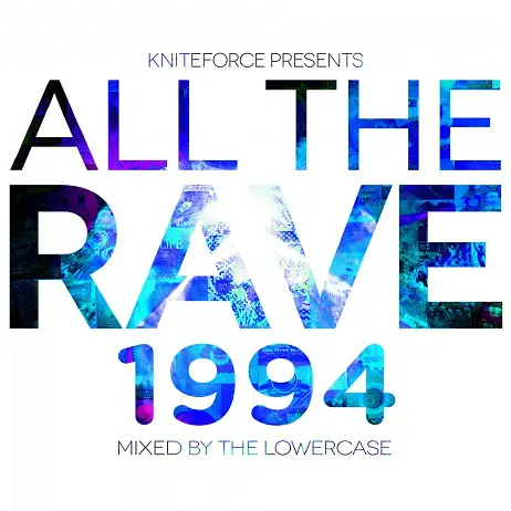 All The Rave 1994 (2020)