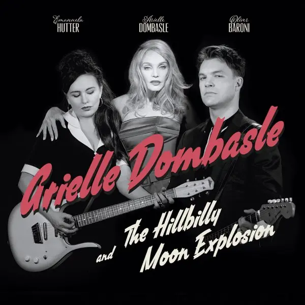 Arielle Dombasle & The Hillbilly Moon Explosion - French Kiss (2015)