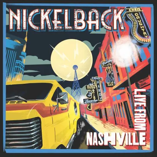 Nickelback - Live From Nashville (Live From Nashville) (2024)