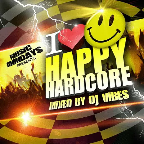 DJ Vibes - I Love Happy Hardcore (2014)