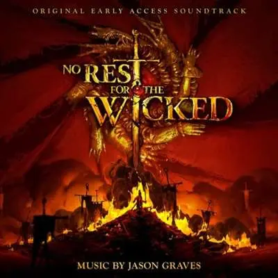 Jason Graves - No Rest for the Wicked [Original Early Access Soundtrack] (2024)