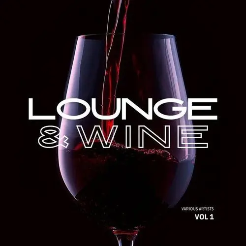 Lounge & Wine [Vol. 1] (2024)