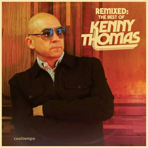 Kenny Thomas - Remixed The Best Of Kenny Thomas [Remixed] (2023/2024)