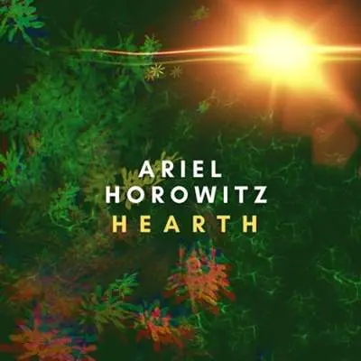 Ariel Horowitz - Hearth (2024)