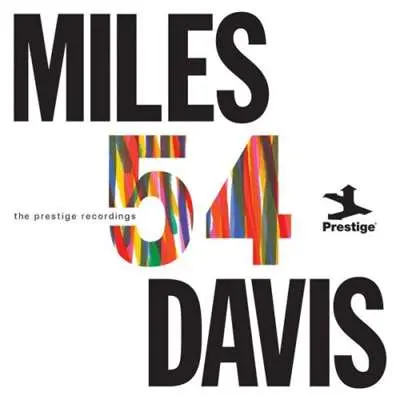 Miles Davis - Miles '54: The Prestige Recordings [Remastered] (2024)