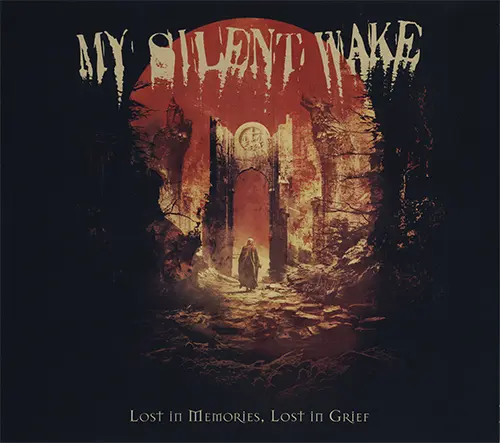 My Silent Wake - Lost in Memories, Lost in Grief (2024)