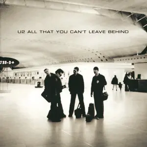 U2 - All That You Can't Leave Behind (2000)