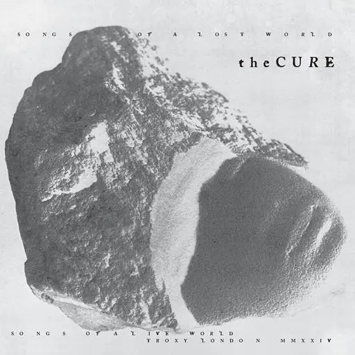 The Cure - Songs Of A Lost World and Songs Of A Live World Troxy London MMXXIV (2024)