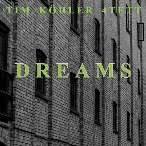 Tim Köhler - Dreams (2024)