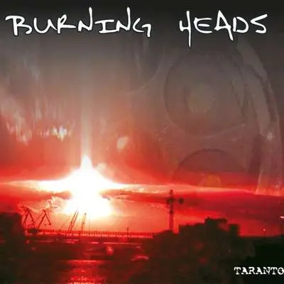 Burning Heads - Taranto [Remastered] (2003/2024)