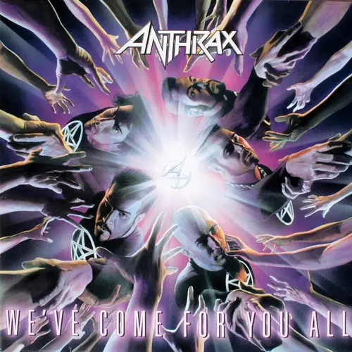 Anthrax - We've Come For You All (2003)