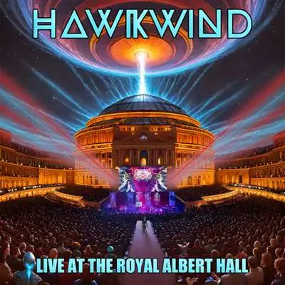 Hawkwind - Live At The Royal Albert Hall (2024)