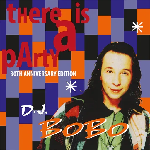 DJ Bobo - There Is a Party [30th Anniversary Edition] (1994/2024)