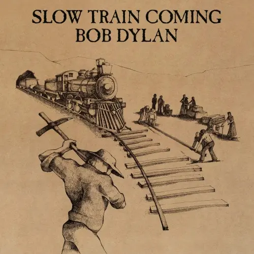 Bob Dylan ‎– Slow Train Coming (1979)