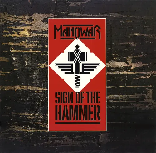 Manowar - Sign Of The Hammer (1984)