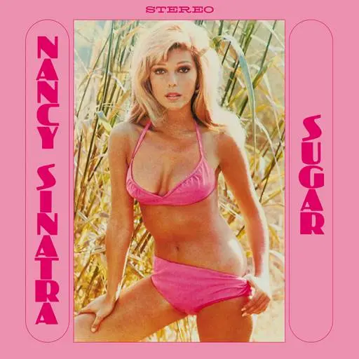 Nancy Sinatra - Sugar [Remastered] (1967/2024)