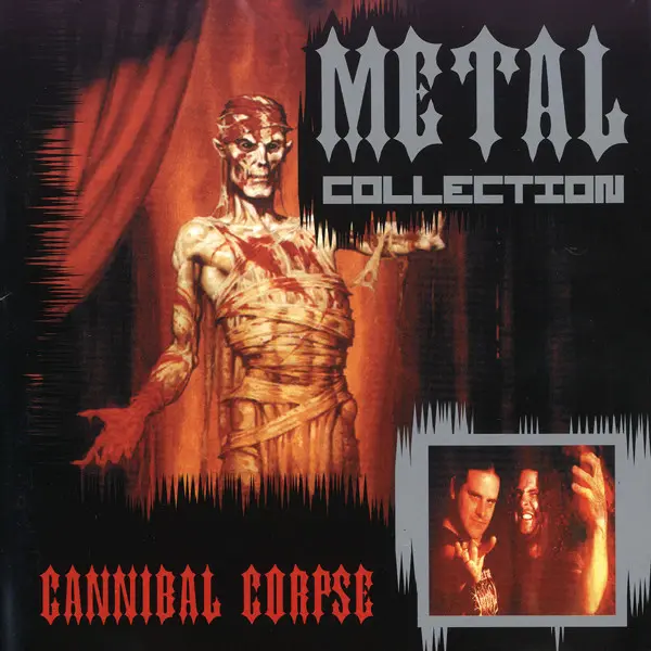 Cannibal Corpse - Metal Collection (2002)