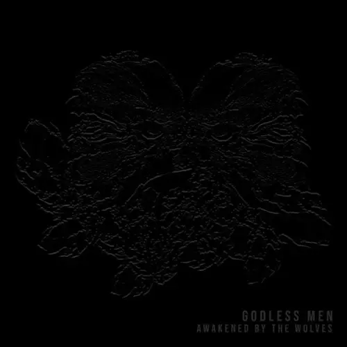 Godless Men - Awakened by the wolves (2024)