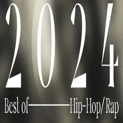 Best of 2024 - Hip-Hop/Rap (2024)