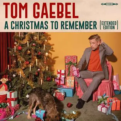 Tom Gaebel - A Christmas to Remember [Extended Edition] (2024)