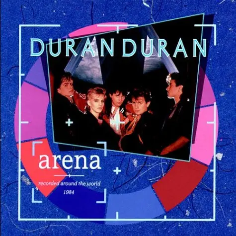 Duran Duran - Arena (1984)