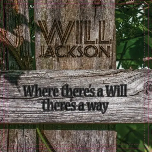 Will Jackson - Where There's A Will There's A Way (2024)