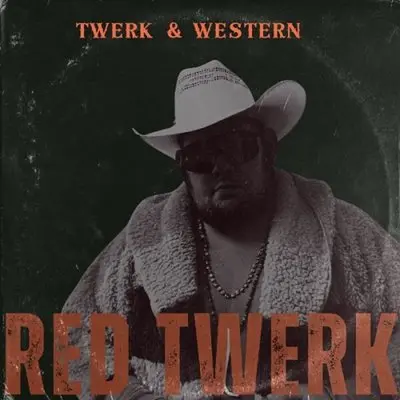 Red Twerk - Twerk & Western (2025)