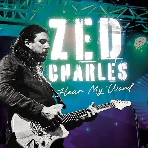 Zed Charles - Hear My Word (2025)