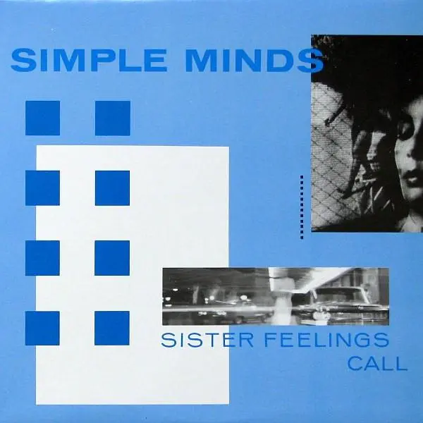 Simple Minds - Sister Feelings Call (1981)